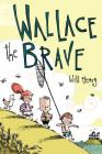 Wallace the Brave By Will Henry Cover Image
