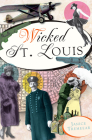 Wicked St. Louis By Janice Tremeear Cover Image
