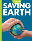Curious about Saving Earth Cover Image