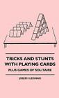 Tricks And Stunts With Playing Cards - Plus Games Of Solitaire Cover Image