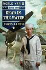 World War II Book 2: Dead in the Water Cover Image