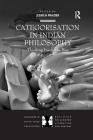Categorisation in Indian Philosophy: Thinking Inside the Box (Dialogues in South Asian Traditions: Religion) By Jessica Frazier (Editor) Cover Image