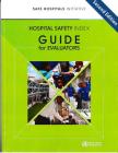 Hospital Safety Index: Guide for Evaluators (with Booklet of Evaluation Forms) By World Health Organization Cover Image