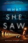 What She Saw: A Novel Cover Image