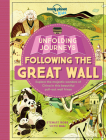 Lonely Planet Kids Unfolding Journeys - Following the Great Wall 1 By Stewart Ross, Victo Ngai (Illustrator) Cover Image