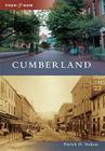 Cumberland (Then and Now) By Patrick H. Stakem Cover Image