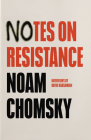 Notes on Resistance By Noam Chomsky, David Barsamian Cover Image