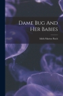 Dame Bug And Her Babies By Edith Marion Patch Cover Image