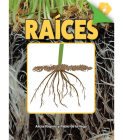 Raíces: Roots By Alicia Klepeis Cover Image