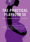 The Practical Playbook III: Working Together to Improve Maternal Health By Dorothy Cilenti (Editor), Alisahah Jackson (Editor), Natalie D. Hernandez (Editor) Cover Image