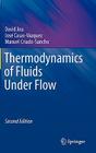Thermodynamics of Fluids Under Flow By David Jou, José Casas-Vázquez, Manuel Criado-Sancho Cover Image