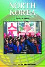 North Korea (Nations in Transition (Greenhaven)) By Debra A. Miller, Russell Roberts Cover Image