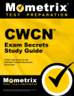 Cwcn Exam Secrets Study Guide (Mometrix Secrets Study Guides) Cover Image