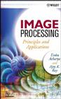 Image Processing: Principles and Applications Cover Image