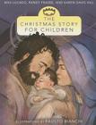 The Christmas Story for Children By Max Lucado Cover Image