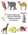 Italiano-Malayalam Dizionario illustrato bilingue di animali per bambini Cover Image
