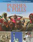 Pushes and Pulls: Why Do People Migrate? By Robert Walker Cover Image