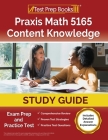 Praxis Math 5165 Content Knowledge Study Guide: Exam Prep and Practice Test [Includes Detailed Answer Explanations] By Joshua Rueda Cover Image