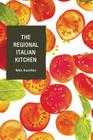 The Regional Italian Kitchen By Nika Hazelton Cover Image