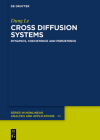 Cross Diffusion Systems: Dynamics, Coexistence and Persistence By Dung Le Cover Image