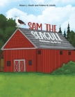 Sam the Seagull By Brian L. Heath (Joint Author), Fatima M. Heath (Joint Author) Cover Image
