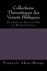 Collections Thématiques des Versets Bibliques: : Formation Spirituelle et Mémorisation Cover Image
