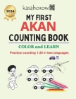 My First Akan Counting Book: Colour and Learn 1 2 3 Cover Image