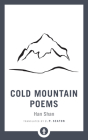 Cold Mountain Poems: Zen Poems of Han Shan, Shih Te, and Wang Fan-chih (Shambhala Pocket Library) Cover Image