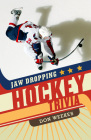 Jaw Dropping Hockey Trivia Cover Image