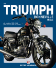 The Triumph Bonneville Bible: All Models 1959-1983 (Does Not Cover 2001 On Models) By Peter Henshaw Cover Image