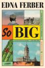 So Big: A Novel By Edna Ferber Cover Image