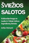 Sviezios Salotos: Kulinarijos knyga su Lauko Ir Viduje Galimu Ingredientų Deriniu Cover Image