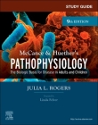 Study Guide for McCance & Huether's Pathophysiology: The Biological Basis for Disease in Adults and Children By Julia Rogers Cover Image