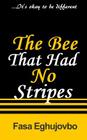 The Bee That Had No Stripes Cover Image