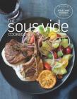 The Sous Vide Cookbook By Williams Sonoma Test Kitchen Cover Image