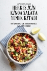 Herkes İçİn Kİnoa Salata Yemek Kİtabi By Alparslan Arslan Cover Image