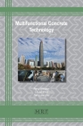 Multifunctional Concrete Technology (Materials Research Foundations #127) Cover Image