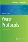 Yeast Protocols (Methods in Molecular Biology #1163) By Wei Xiao (Editor) Cover Image