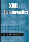 XML for Bioinformatics Cover Image