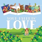Your Parents' Love By Abbie Mabary Cover Image