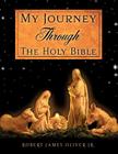 My Journey Through the Holy Bible Cover Image
