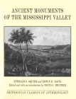 Ancient Monuments of the Mississippi Valley By Ephraim G. Squier, Edwin H. Davis, David J. Meltzer (Introduction by) Cover Image