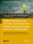 Patterns and Mechanisms of Climate, Paleoclimate and Paleoenvironmental Changes from Low-Latitude Regions: Proceedings of the 1st Springer Conference (Advances in Science) By Zhihua Zhang (Editor), Nabil Khélifi (Editor), Abdelkader Mezghani (Editor) Cover Image