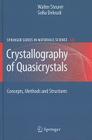 Crystallography of Quasicrystals: Concepts, Methods and Structures By Steurer Walter, Sofia Deloudi Cover Image