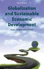 Globalization and Sustainable Economic Development By Piya Mahtaney Cover Image
