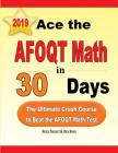 Ace the AFOQT Math in 30 Days: The Ultimate Crash Course to Beat the AFOQT Math Test Cover Image
