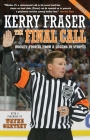 The Final Call: Hockey Stories from a Legend in Stripes Cover Image