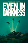 Even in Darkness Cover Image