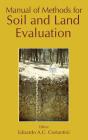 Manual of Methods for Soil and Land Evaluation By Edoardo A. C. Costantini (Editor) Cover Image