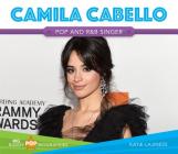 Camila Cabello (Big Buddy Pop Biographies) By Katie Lajiness Cover Image